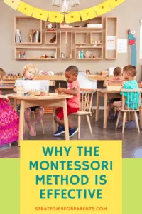Why The Montessori Method Is Effective – Strategies for Parents